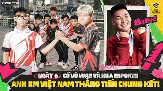 WAG RA SÂN NGÀY CUỐI HUA SẼ CÓ VÉ ĐI CHUNG KẾT FREE FIRE THẾ GIỚI  FFWS GLOBAL FINALS 2024 [upl. by Iain]