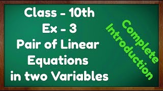 Class  10 Chapter 3 Introduction to Pair of Linear Equations in Two Variables NCERT CBSE [upl. by Tsenre]