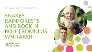 Podcast  Snakes rainforests and rock ‘n’ roll  Romulus Whitaker [upl. by Hcab]