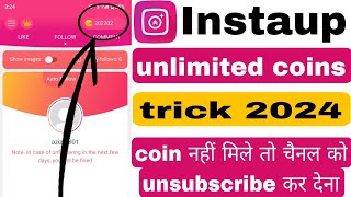 Instaup Unlimited Coins Trick  Instaup App unlimited coins mod apk  Instaup Mod Apk [upl. by Anelehs]