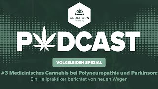 Volksleiden 3 Mediz Cannabis bei Polyneuropathie und Parkinson  Ein Heilpraktiker berichtet [upl. by Annaohj]