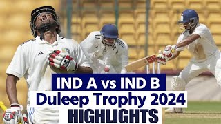 Duleep Trophy Highlights IND A vs IND B Match 1s Highlights  Duleep Trophy Day 2 Highlights [upl. by Tertius376]