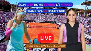 Jelena Ostapenko Vs Rebecca Sramkova LIVE Score UPDATE Today Womens Tennis 2024 WTA Rome 18Finals [upl. by Aanas]