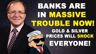 Banks Are In MASSIVE TROUBLE NOW Gold amp Silver Prices Will SHOCK Everyone [upl. by Nyrmak927]