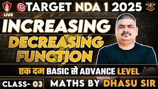 Derivatives Increasing and Decreasing Functions  NDA Classes  Maths By Dhasu Sir  NDA 1 2025 [upl. by Messere]