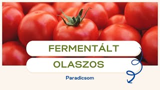 Fermentált olaszos paradicsom [upl. by Howund]