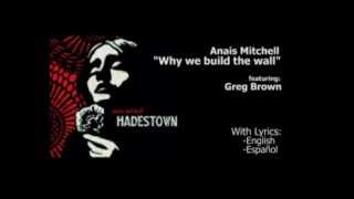 Anais Mitchell Why we build the wall with lyrics [upl. by Iline]