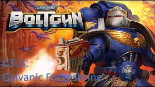 Warhammer 40K Boltgun  C3L3 Galvanic Forgeshrine  All Secrets [upl. by Moishe]