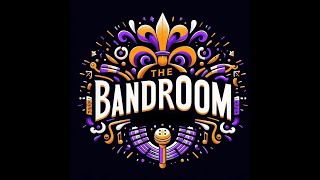 THE BANDROOM PODCAST episode 33 quotA BATTLE FOR THE AGESquot [upl. by Golub139]