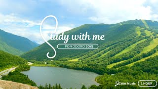 1HOUR STUDY WITH ME Pomodoro 305 calm Music  Timer 4k study in nature mountain view [upl. by Etteloiv152]