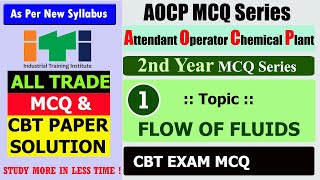 AOCP MCQ ITI CBT MCQ FLOW OF FLUIDS MCQ Attendant Operator Chemical Plant MCQ cbt exam mcq [upl. by Reine]