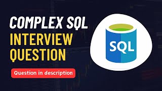 Complex SQL Interview Question  Coding Challenges  SQL Analytical Functions [upl. by Dedric]