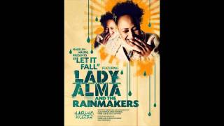 Lady Alma and the Rainmakers  Let it Fall Main [upl. by Edison335]