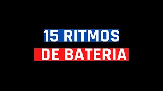 15 RITMOS BÁSICOS DE BATERIA [upl. by Whitson872]