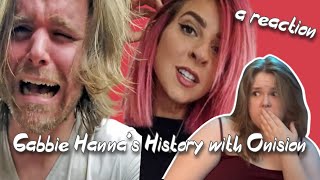 Gabbie Hannas History with Onision [upl. by Enailil]