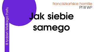 Jak siebie samego Pt III WP [upl. by Elocn799]