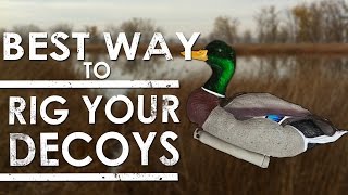 How To Rig Duck Decoys THE BEST WAY Texas Rig  The Sticks Outfitter [upl. by Tillman]