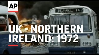 UK  NORTHERN IRELAND 1972 WORST YEAR YET [upl. by Aredna]