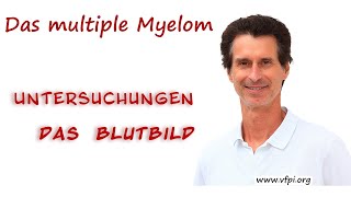 Untersuchungsmethoden beim multiplen Myelom  Das Blutbild in der Diagnostik und Therapie [upl. by Eeleak586]