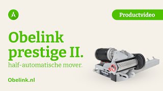 Obelink Prestige II halfautomatische mover  Productvideo  Obelink [upl. by Duwalt]