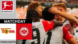 SGE Saves Point With One Man Down  Union Berlin  Frankfurt 11  HL  MD 8 – Bundesliga 202425 [upl. by Asikal]