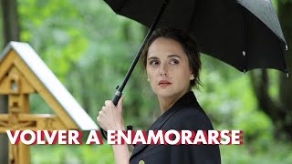 Volver a enamorarse  ¡Traición dolor amor y pasión en una sola película [upl. by Guss]