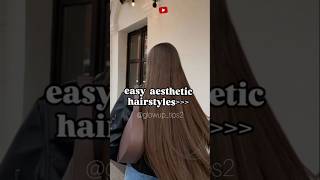 easy aesthetic hairstyles🌷✨aesthetic hairstyles haircare beauty glowuptips ytshorts fyp bts [upl. by Aelahc408]