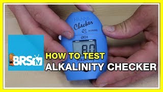 How to test with the Hanna Alkalinity dKH Checker  BRStv HowTo [upl. by Furie328]