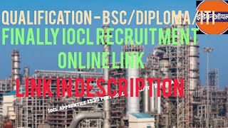 iocl non executive online apply from 22 July real recruitment apply online 2024 iocl [upl. by Ormond]