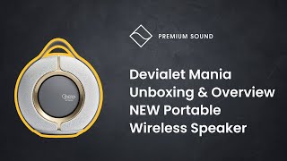 Devialet Mania Unboxing amp Overview  NEW Portable Wireless Speaker by Devialet [upl. by Nailij]