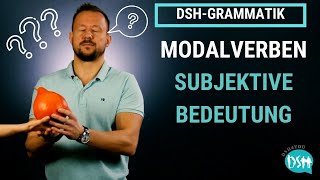 🚀 Modalverben subjektive Bedeutung DSHGrammatik  B2 C1 C2 [upl. by Aneleiram297]