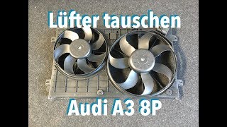 Audi A3 8P Kühlerlüfter Lüfter ausbauen  VCDS 18354 Steuergerät für Kühlerlüfter defekt [upl. by Salomone]