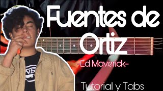 Cómo tocar Fuentes de Ortiz  Ed Maverick tutorial guitarra y tabs Guitarra sin límites [upl. by Aicnom]