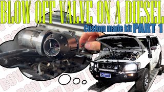 WE SLAP A BLOW OFF VALVE ON A DIESEL part 1 [upl. by Arremat]