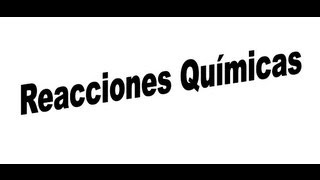 Reacciones Quimicas 16 ejercicios resueltos paso a paso [upl. by Jarib66]