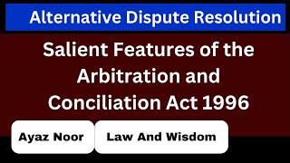 Arbitration and Conciliation Act 1996  ADR  Ayaz Noor [upl. by Holleran]