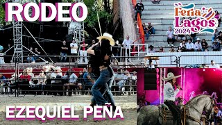 RODEO FERIA LAGOS DE MORENO 2024  EZEQUIEL PEÑA [upl. by Steffane692]