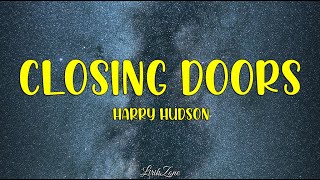 Closing Doors  Harry Hudson Terjemahan Indonesia 🎵 [upl. by Rim403]