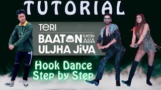 Teri Baaton Mein Aisa Uljha Jiya Song Dance TUTORIAL Step by Step [upl. by Engelhart]