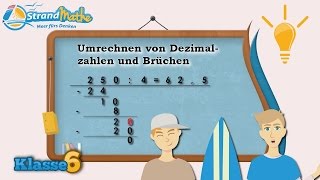 Dezimalzahlen und Brüche umrechnen  Klasse 6 ★ Wissen [upl. by Arrej833]