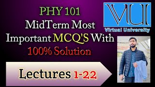 Phy 101 Mid Term Most Important Mcqs  With 100  correct Solution amp Explanation yammaztalks3873 [upl. by Lauren125]