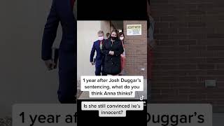 Does Anna Duggar Still Think Josh Duggar Is Innocent 1 Year Later [upl. by Ardied]