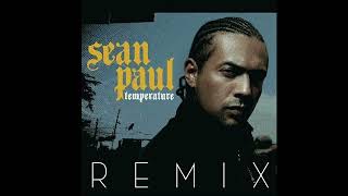 sean paul  temperature samp remix [upl. by Akima]