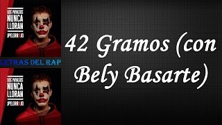 JPelirrojo  42 gramos con Bely Basarte Con Letra y Descarga [upl. by Lehcin]