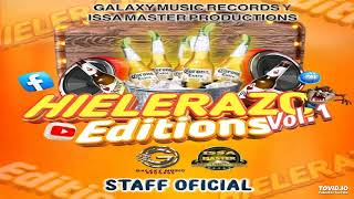 Super Grupero Mix ProyecTDJ Descontrol 🍻 Hielerazo Editions Vol1  Galaxy Music Records Ft Issa [upl. by Dara]