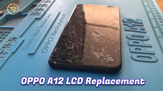 OPPO A12 LCD Screen replacementRestore OPPO LCDOPPO A12 Crack ScreeniRepair [upl. by Oinotna179]