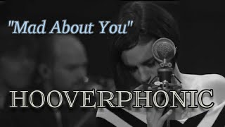 HOOVERPHONIC  Mad About You [upl. by Faucher]