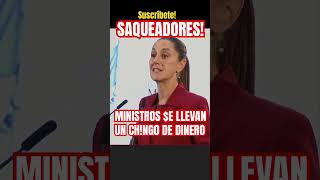 MNISTROS SE LLEVARÍAN UN GRAN “MONTO” DE DINERO SHEINBAUM [upl. by Poppas93]