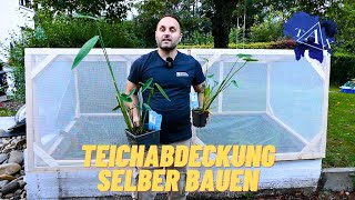 Teich Abdeckung selber bauen DIY I TAX [upl. by Dotty785]