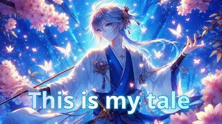 Nightcore  This Is My Tale  Projectify  Lyrics [upl. by Yznel]